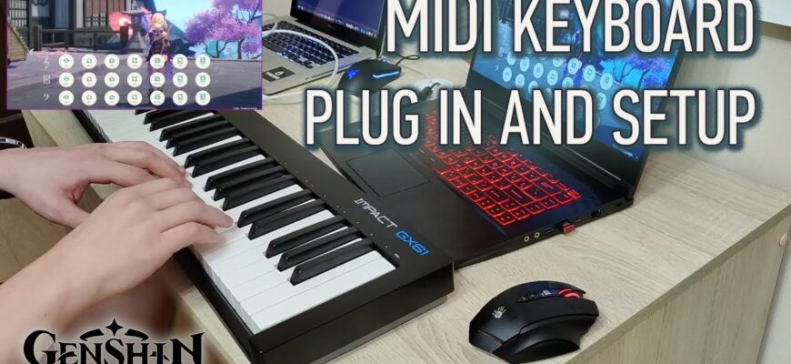 Як відтворювати MIDI-файли у Genshin Impact: покроковий гайд для гравців